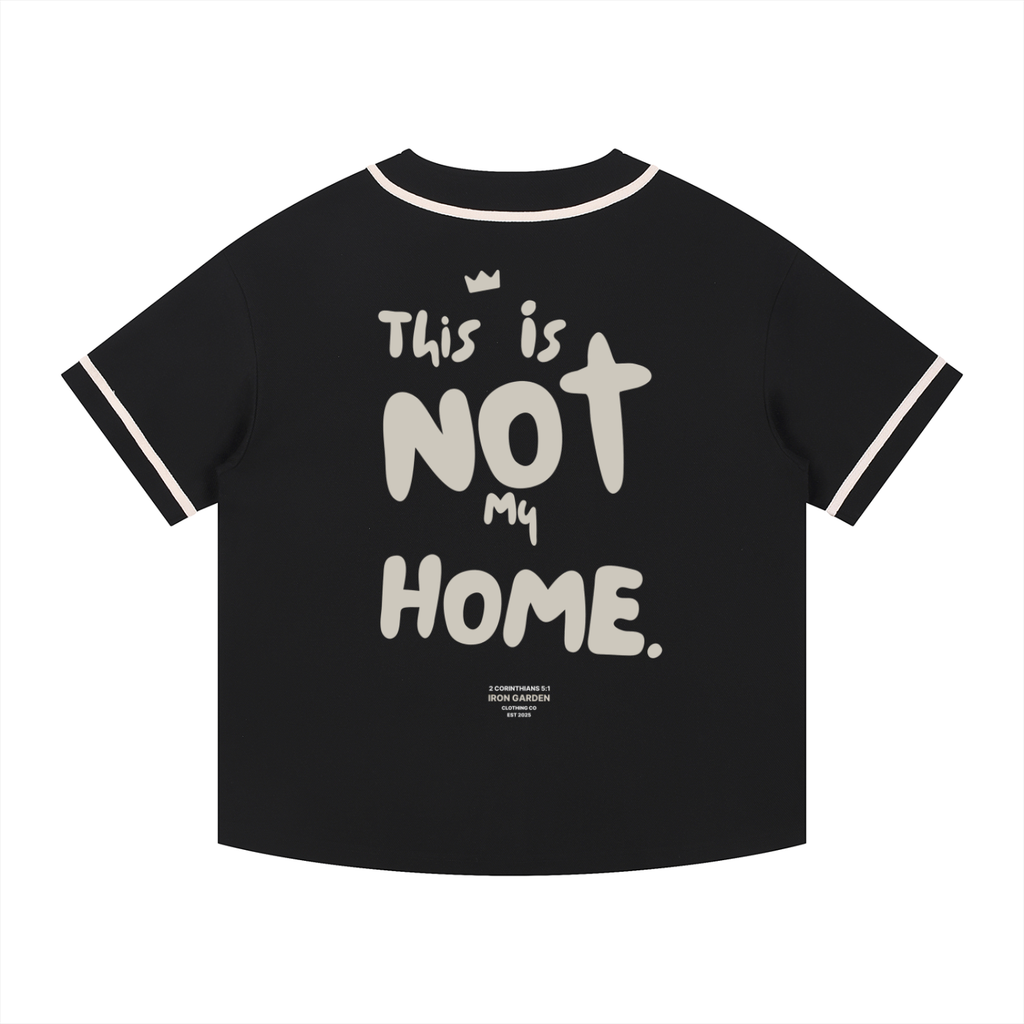 "NOT MY HOME" Baseball Jersey