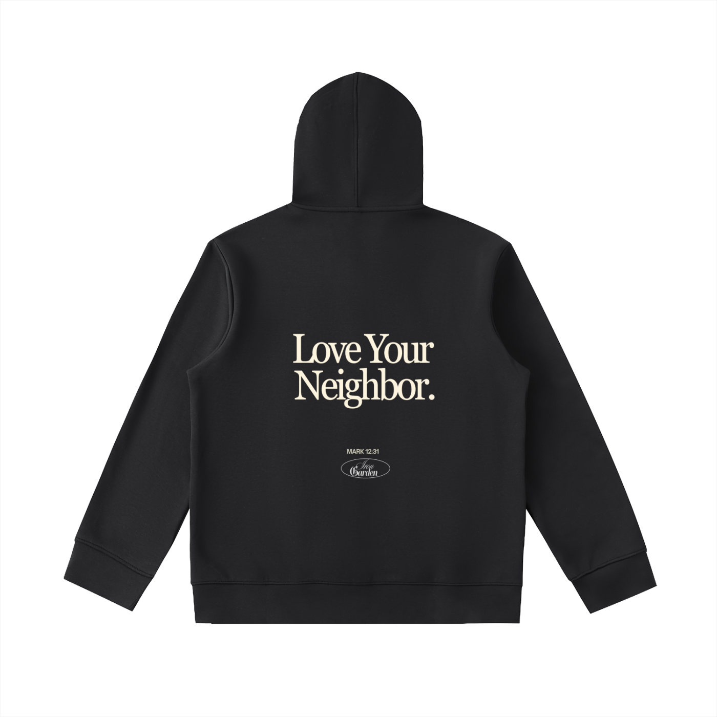 LOVE YOUR NEIGHBOR COMMUTER HOODIE